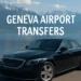Geneva Airport Transfers
